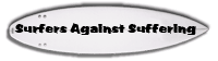 We support Surfers Against Suffering