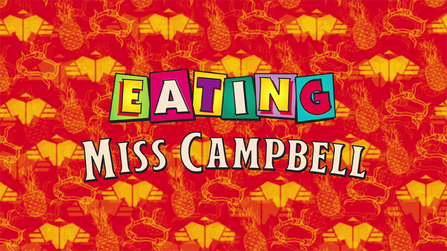 Title animation for Eating Miss Campbell film