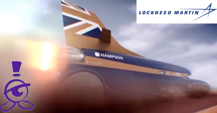 1000mph Car - Bloodhound SSC Edits for Lockheed Martin with Now Watch It!