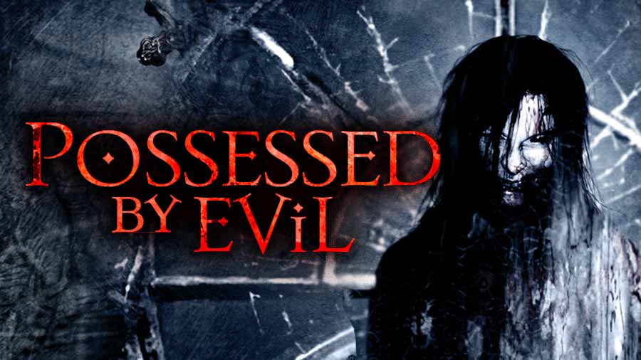 Possessed By Evil trailer build for online streaming