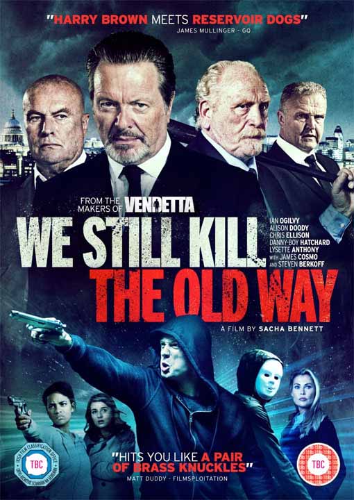 We Still Kill The Old Way now available on DVD & Blu-ray